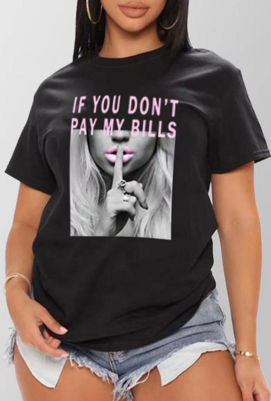 If You Don’t Pay My Bills Top
